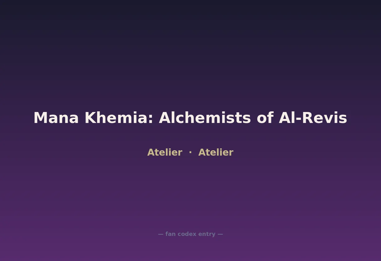Mana Khemia: Alchemists of Al-Revis