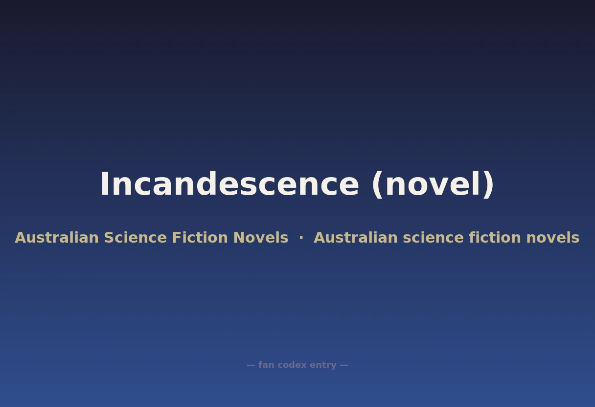 Incandescence (novel)