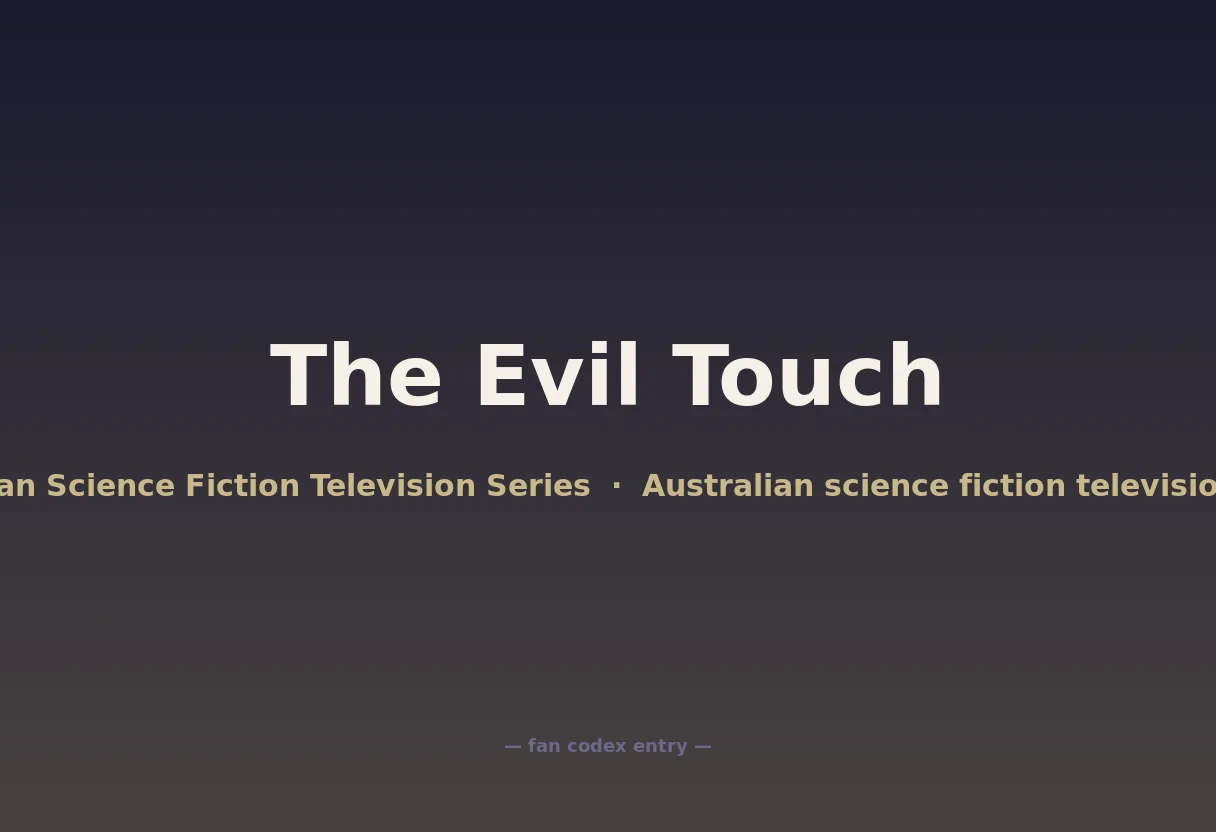 The Evil Touch