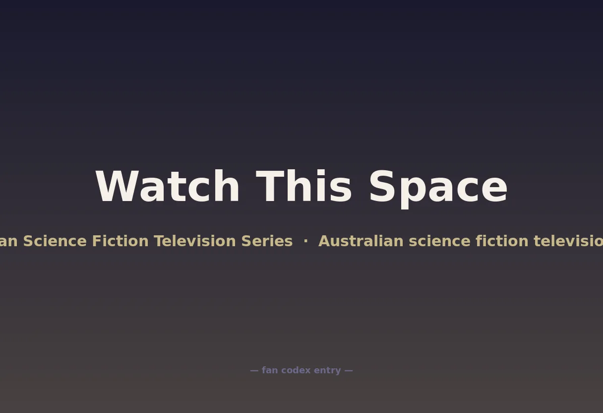 Watch This Space