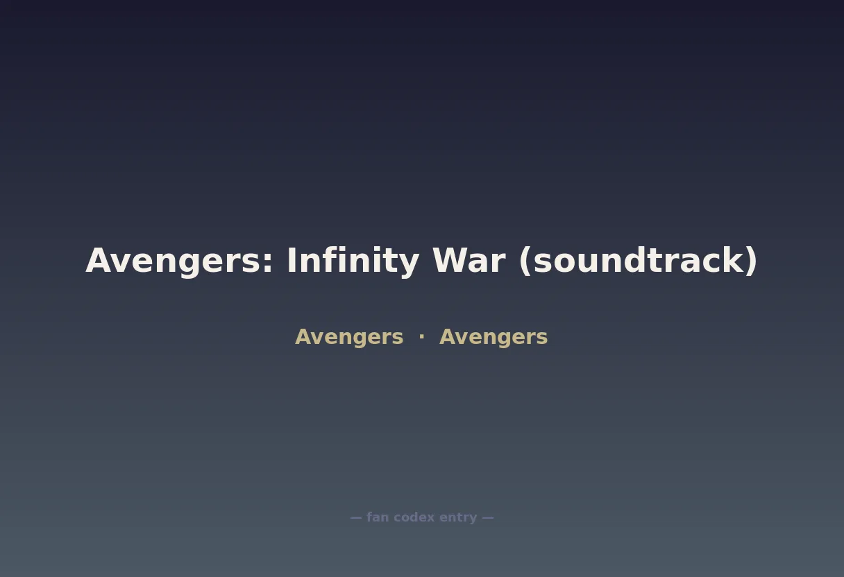 Avengers: Infinity War (soundtrack)