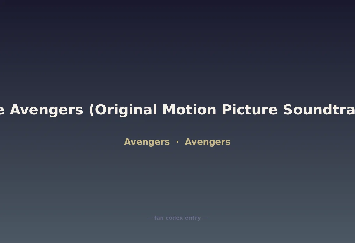 The Avengers (Original Motion Picture Soundtrack)