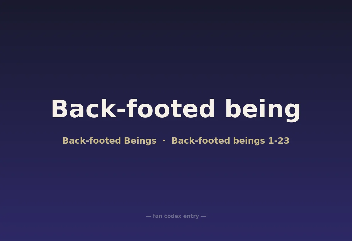 Back-footed being