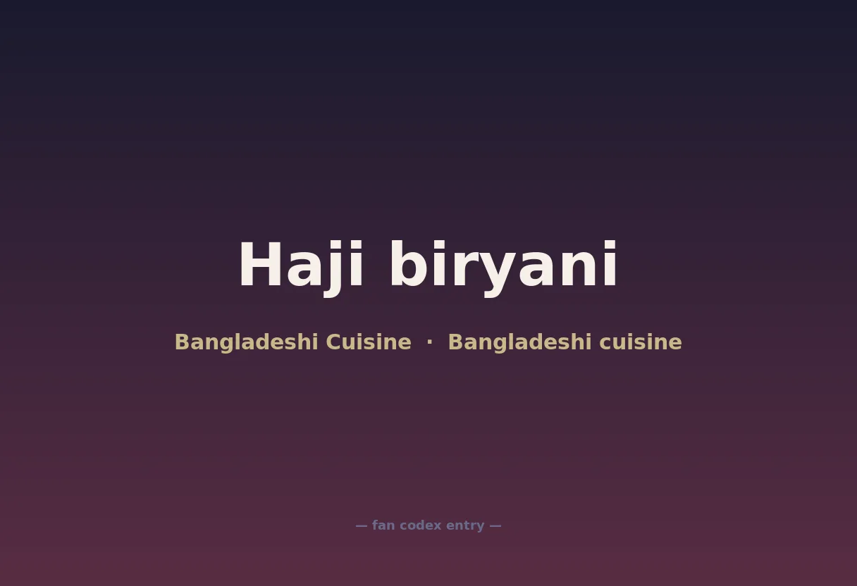 Haji biryani