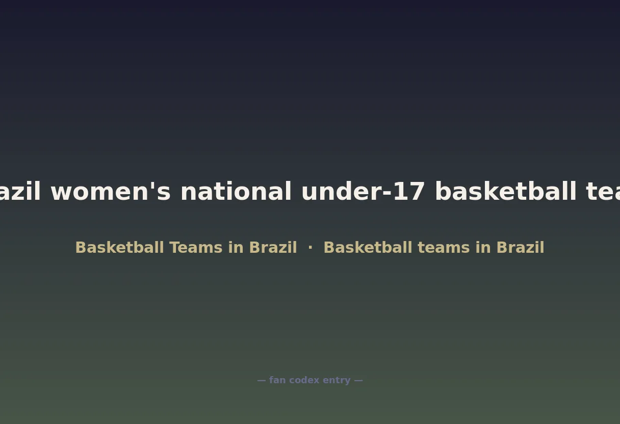 Brazil women's national under-17 basketball team