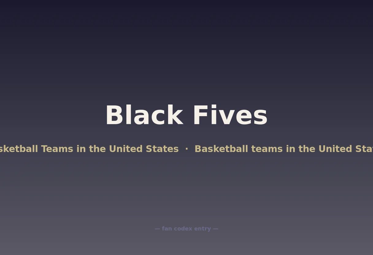 Black Fives