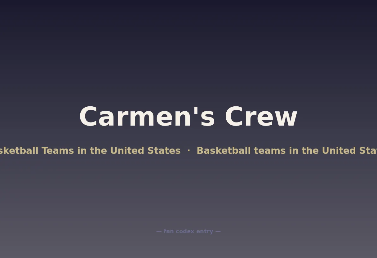 Carmen's Crew