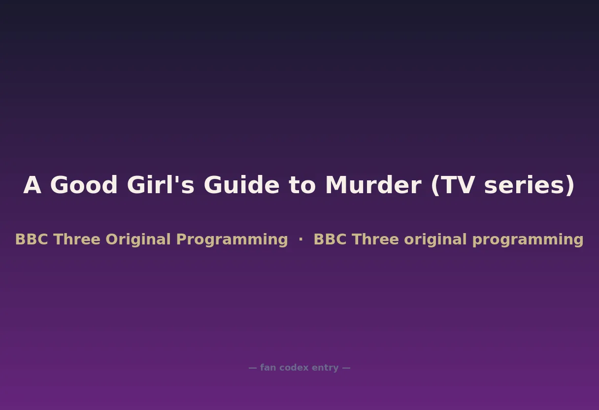 A Good Girl's Guide to Murder (TV series)