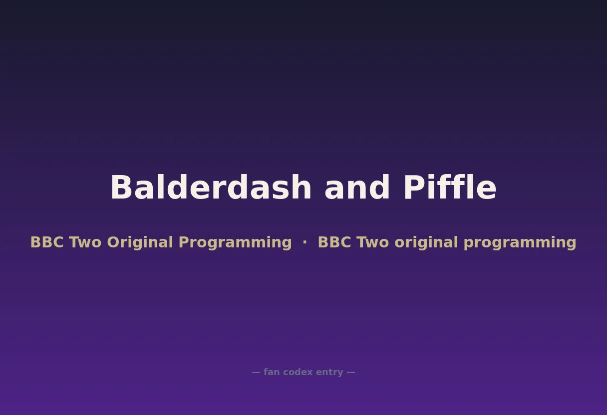 Balderdash and Piffle