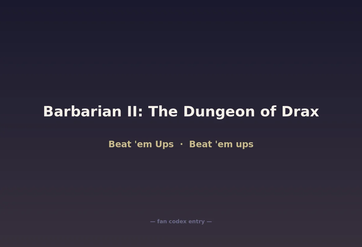 Barbarian II: The Dungeon of Drax