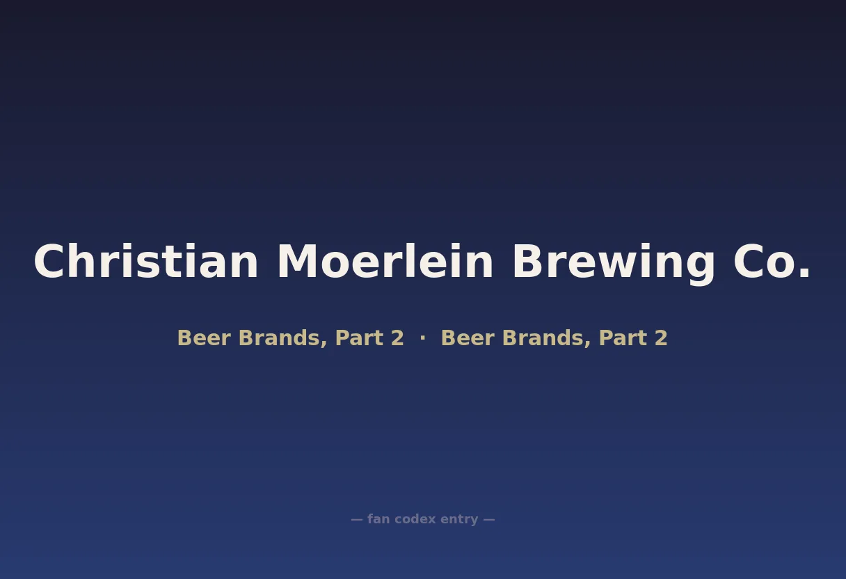 Christian Moerlein Brewing Co.