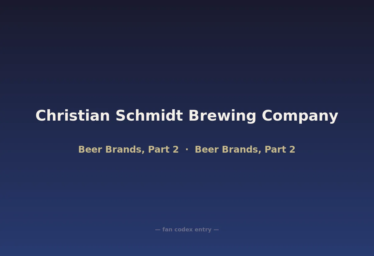 Christian Schmidt Brewing Company