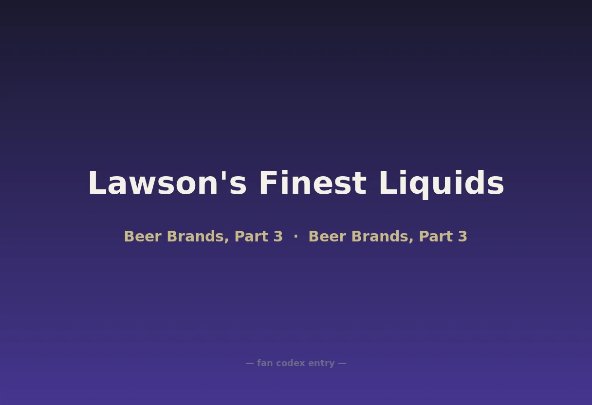 Lawson's Finest Liquids