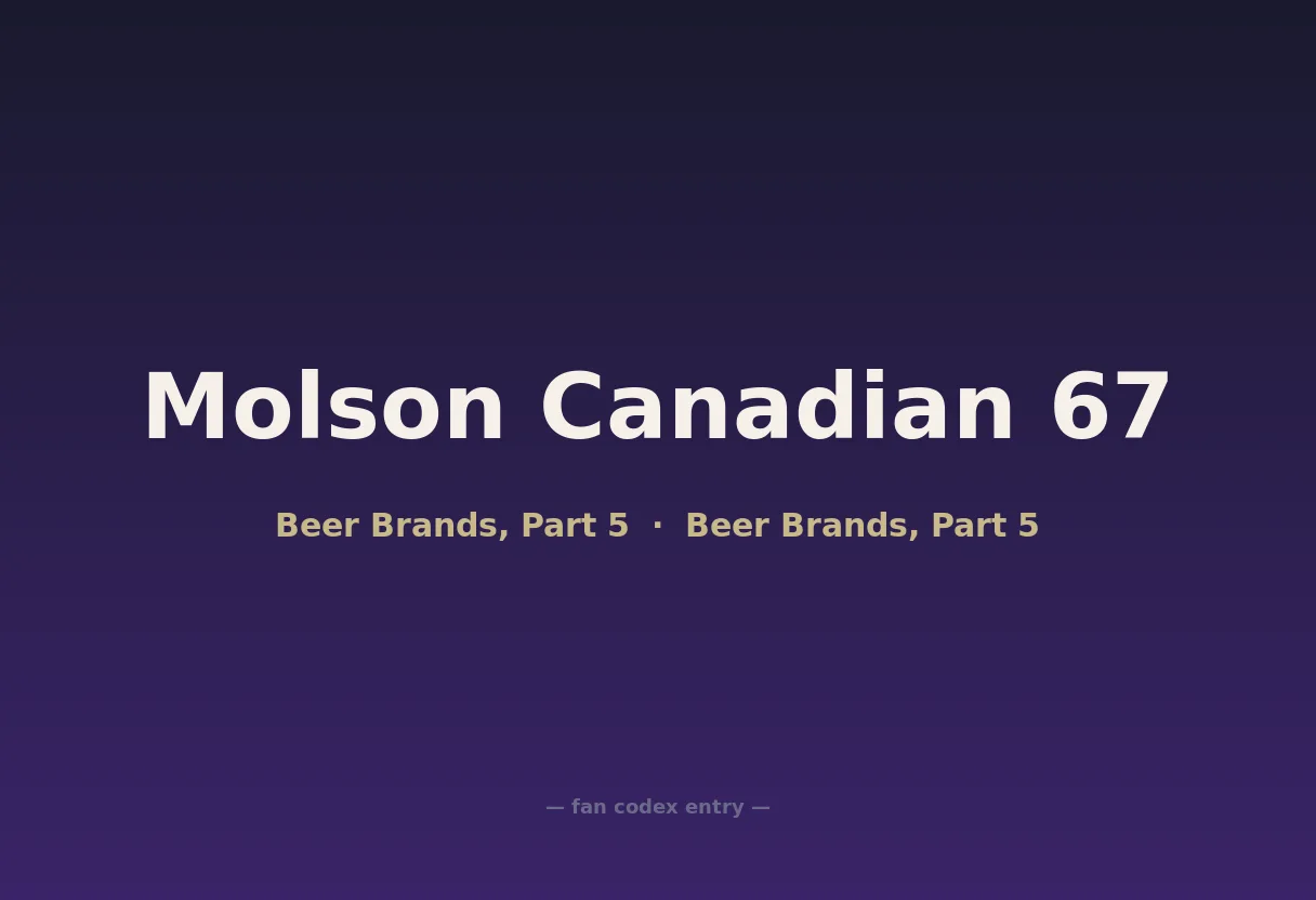 Molson Canadian 67
