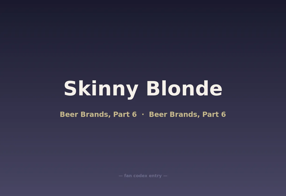 Skinny Blonde