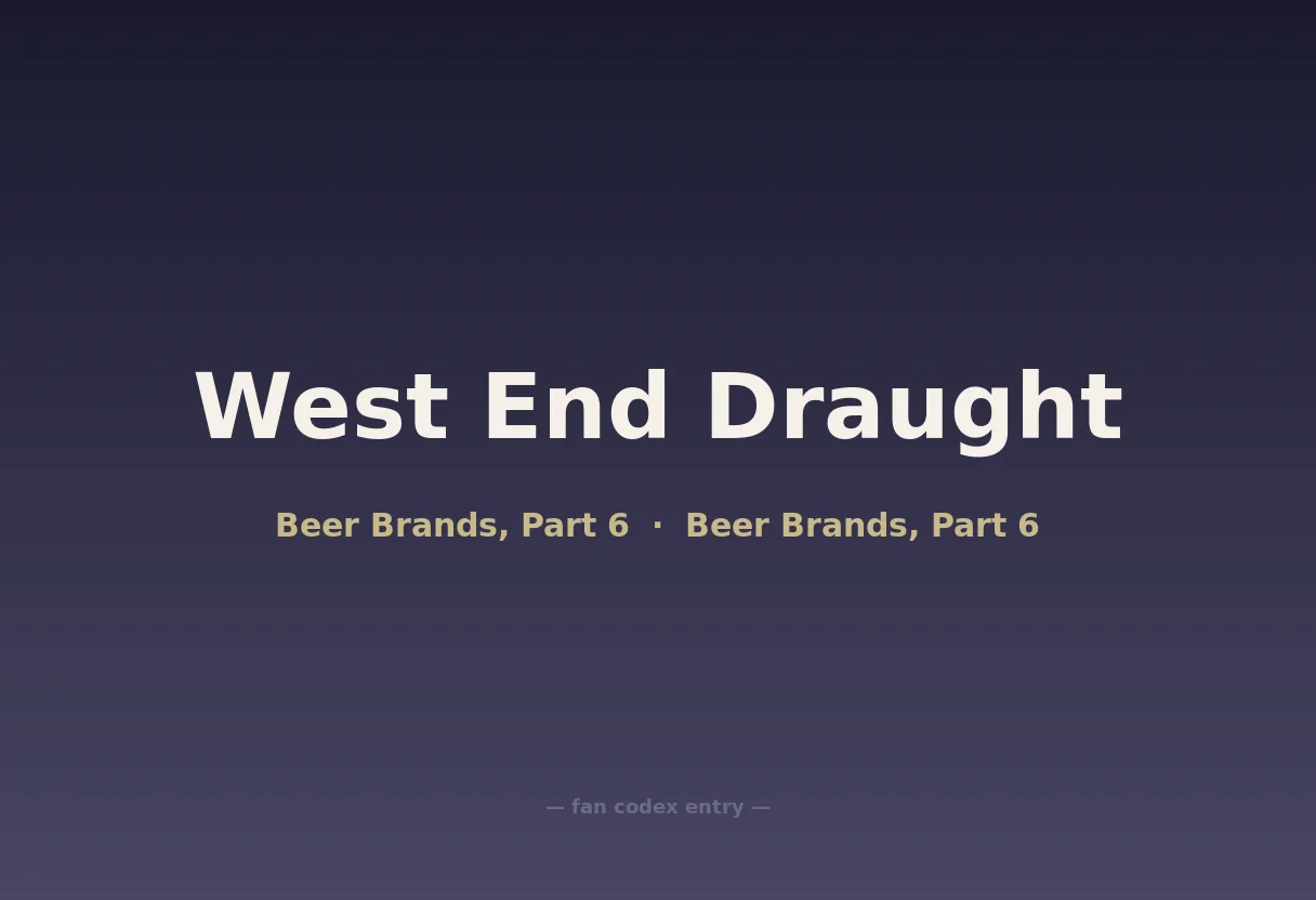 West End Draught