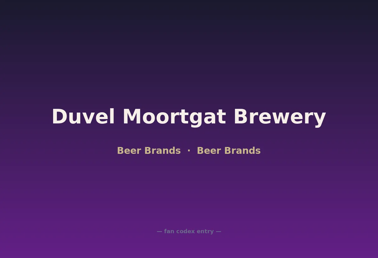 Duvel Moortgat Brewery