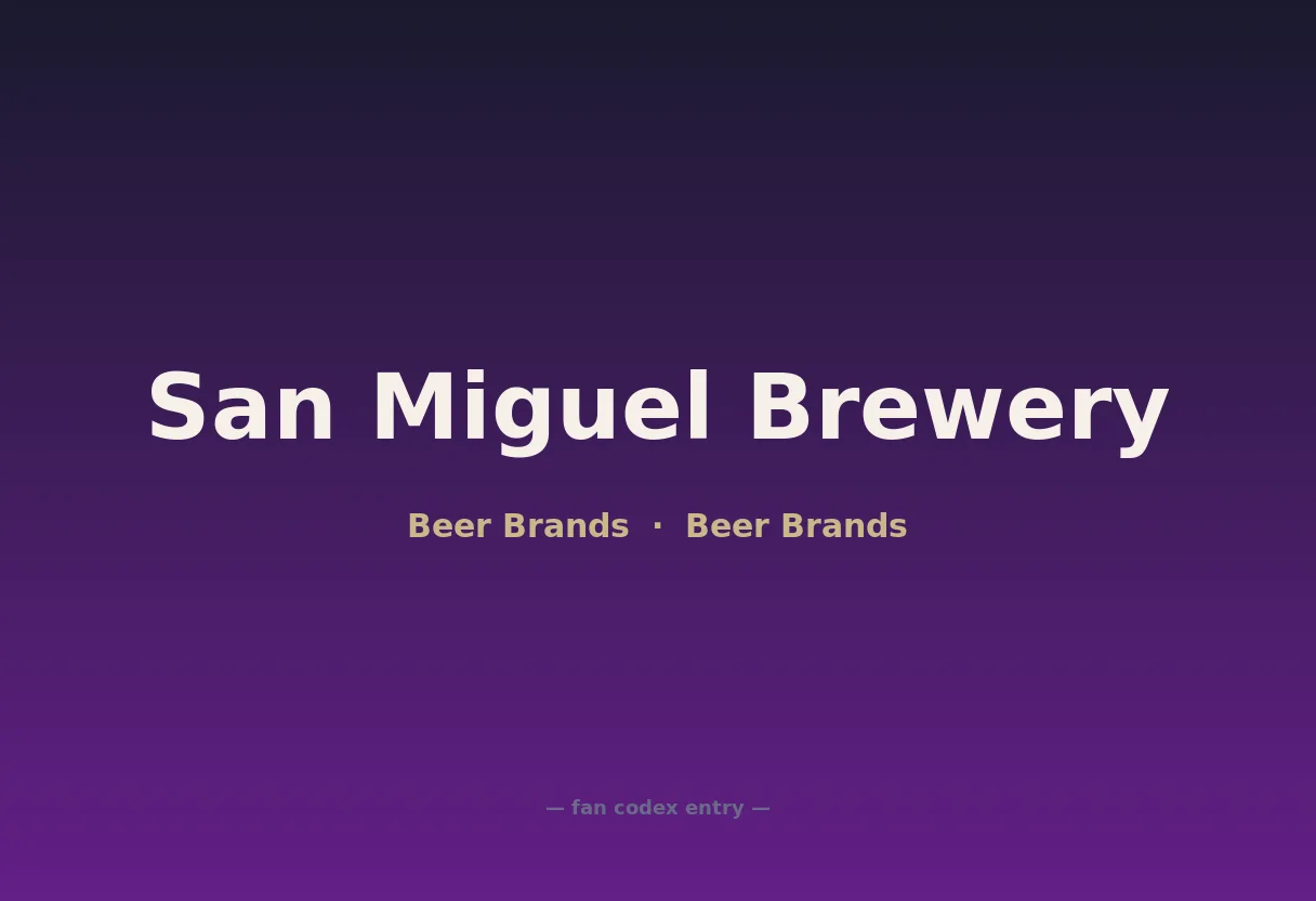 San Miguel Brewery