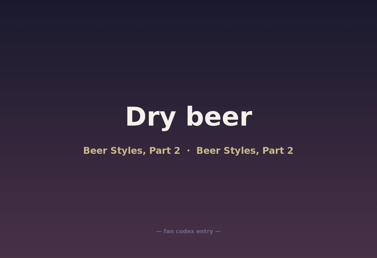 Dry beer