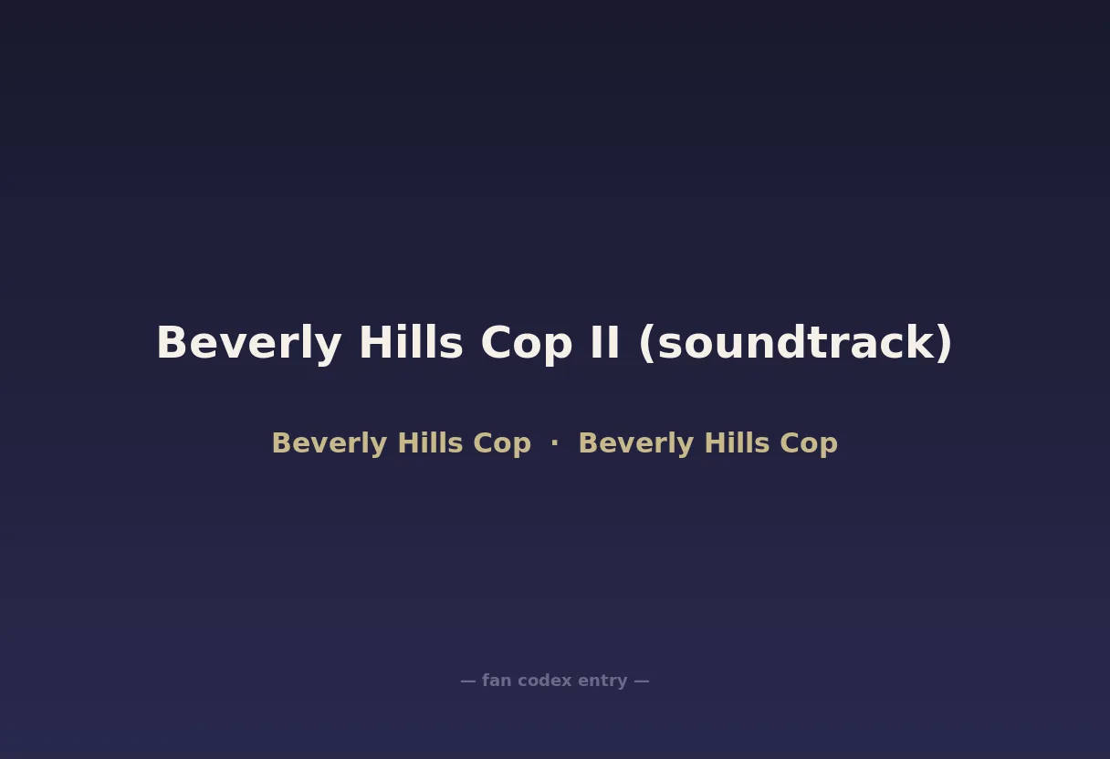 Beverly Hills Cop II (soundtrack)