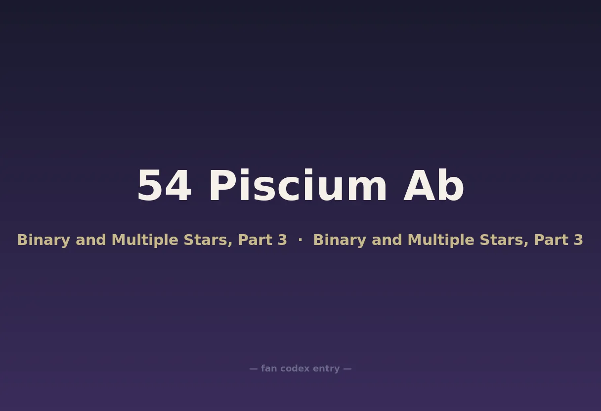 54 Piscium Ab