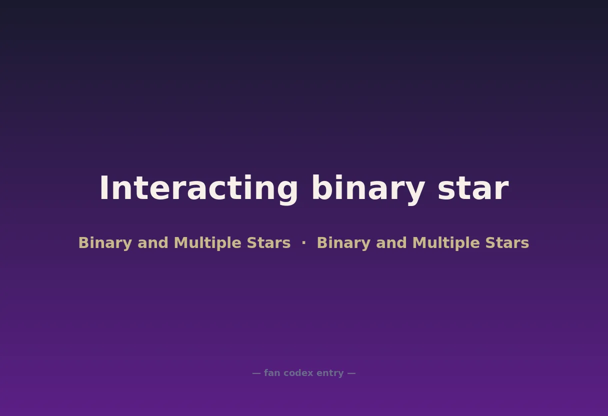 Interacting binary star