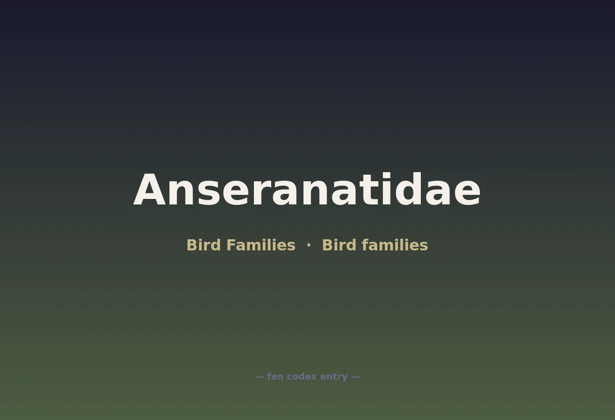 Anseranatidae