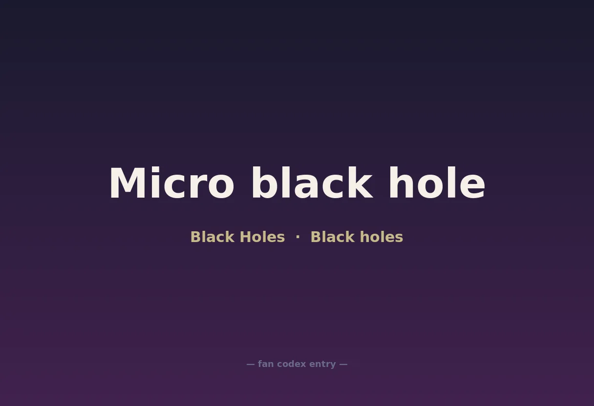 Micro black hole