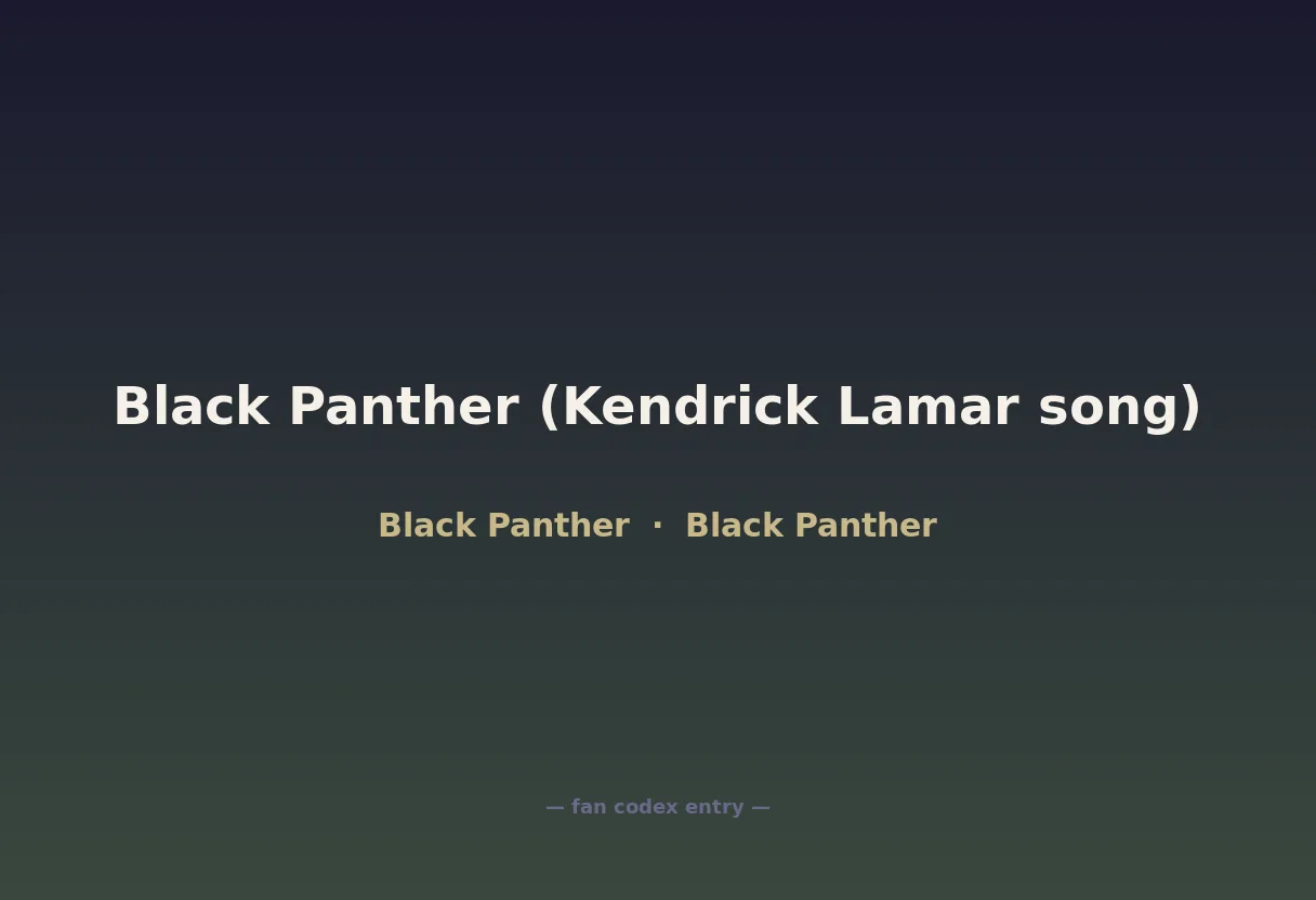 Black Panther (Kendrick Lamar song)