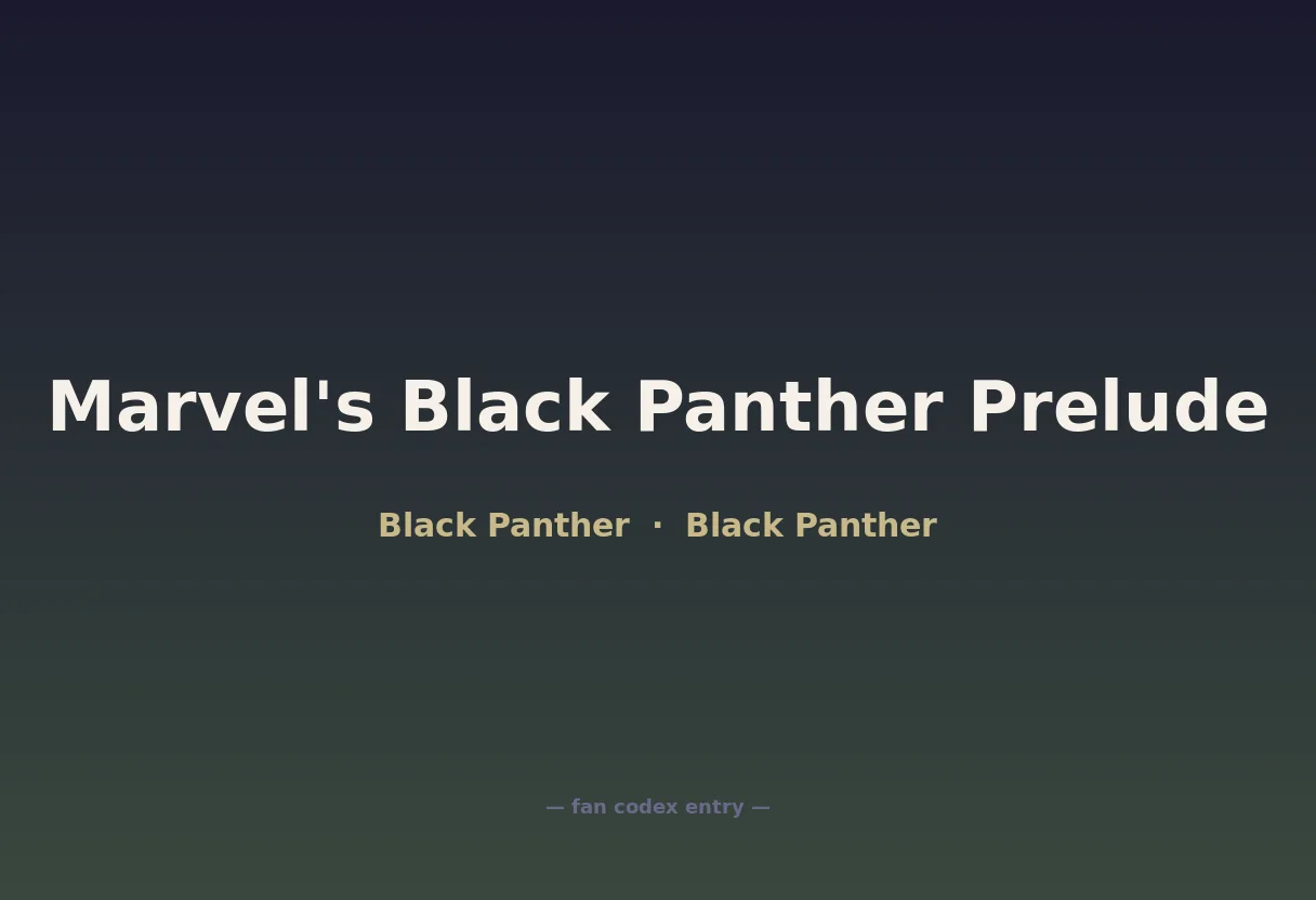 Marvel's Black Panther Prelude