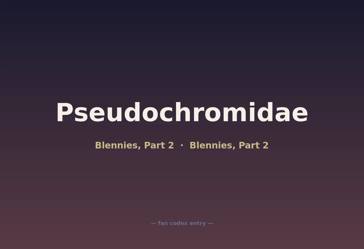 Pseudochromidae