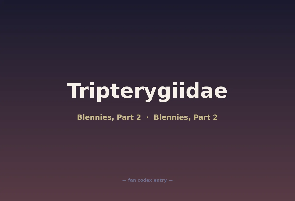 Tripterygiidae