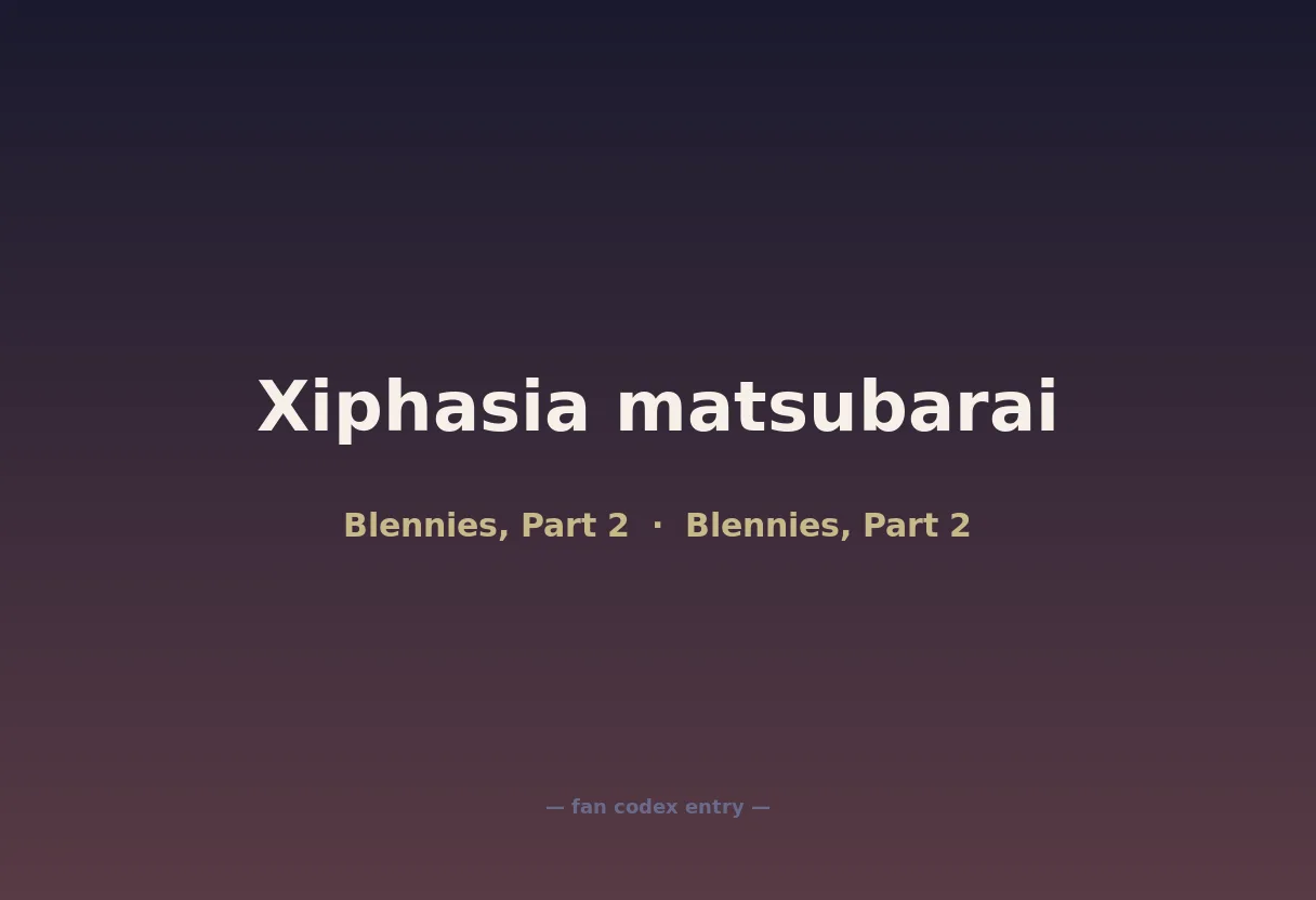 Xiphasia matsubarai