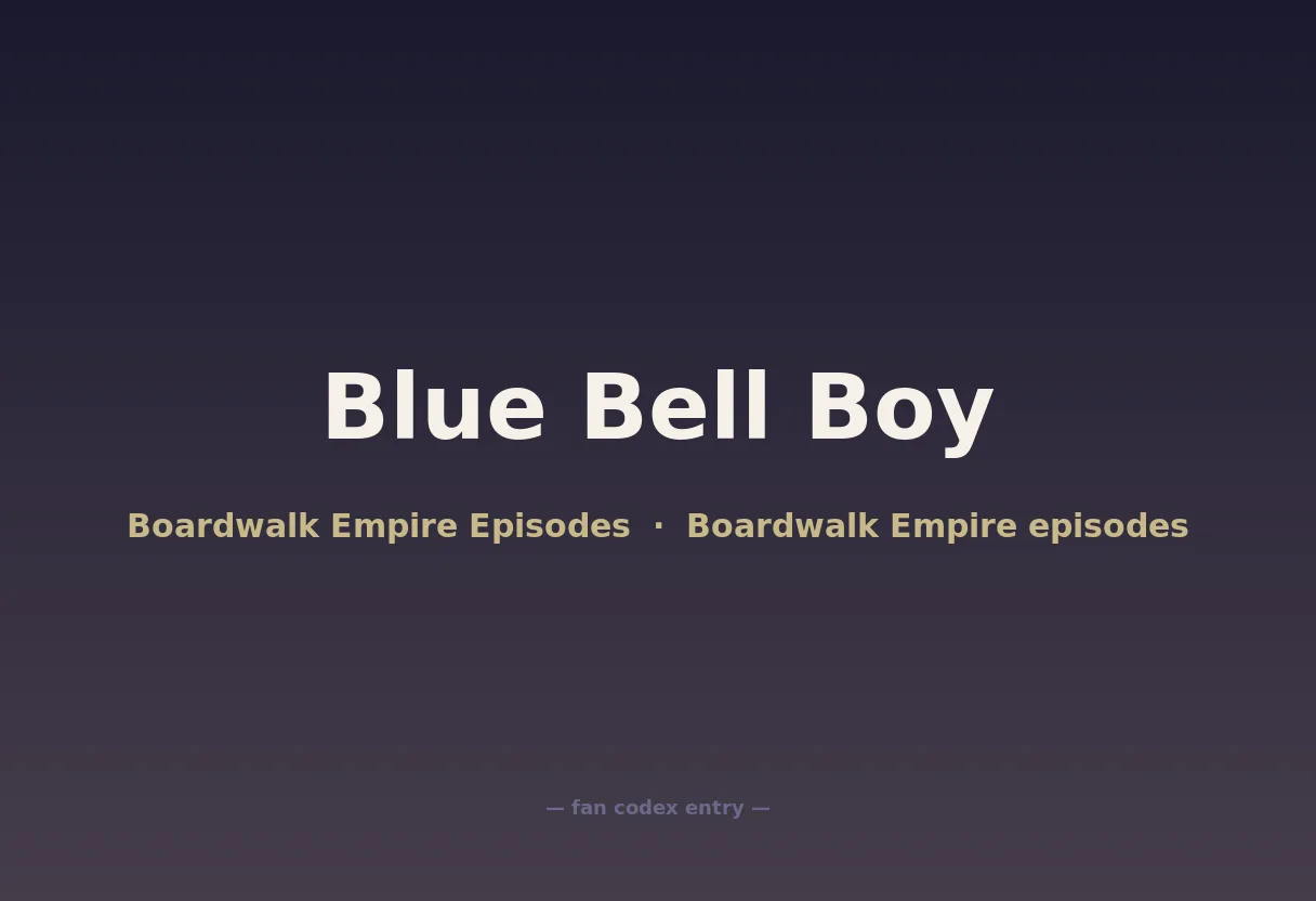 Blue Bell Boy