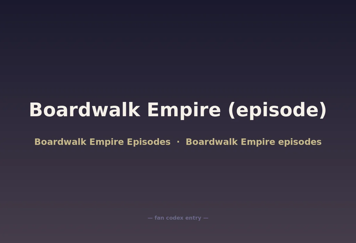 Boardwalk Empire (episode)