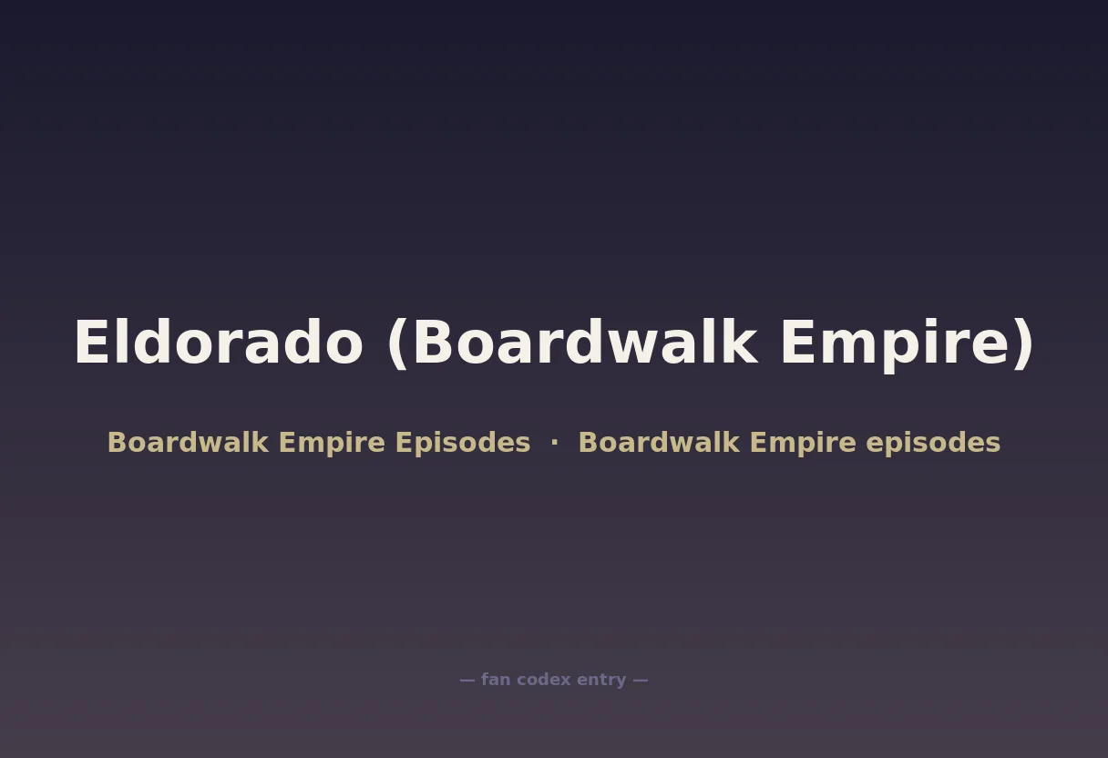 Eldorado (Boardwalk Empire)
