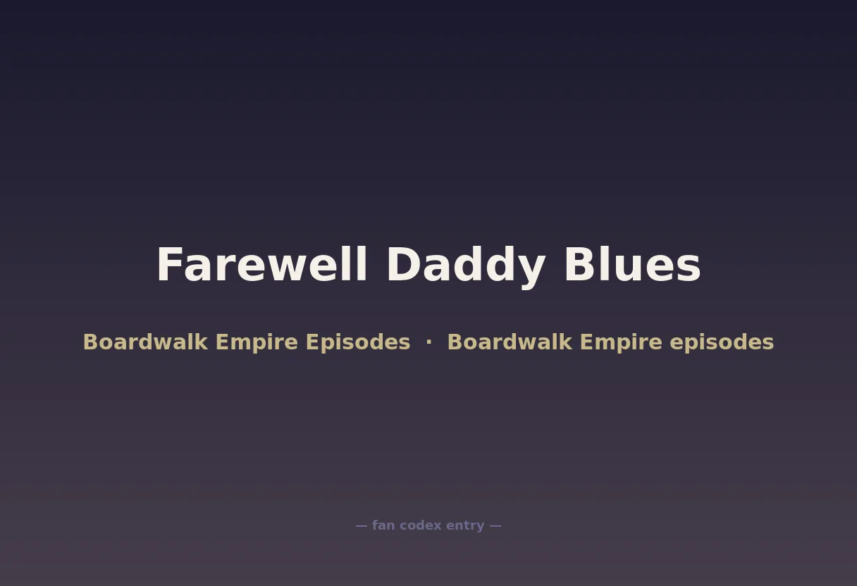 Farewell Daddy Blues