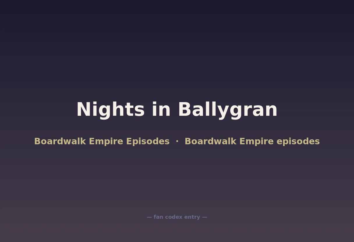 Nights in Ballygran