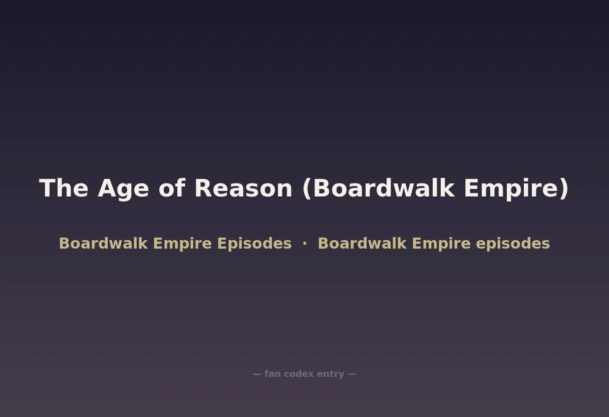 The Age of Reason (Boardwalk Empire)