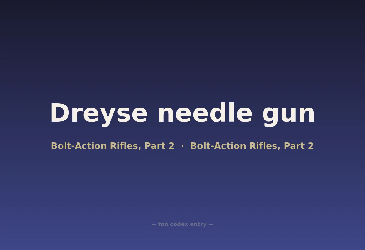 Dreyse needle gun