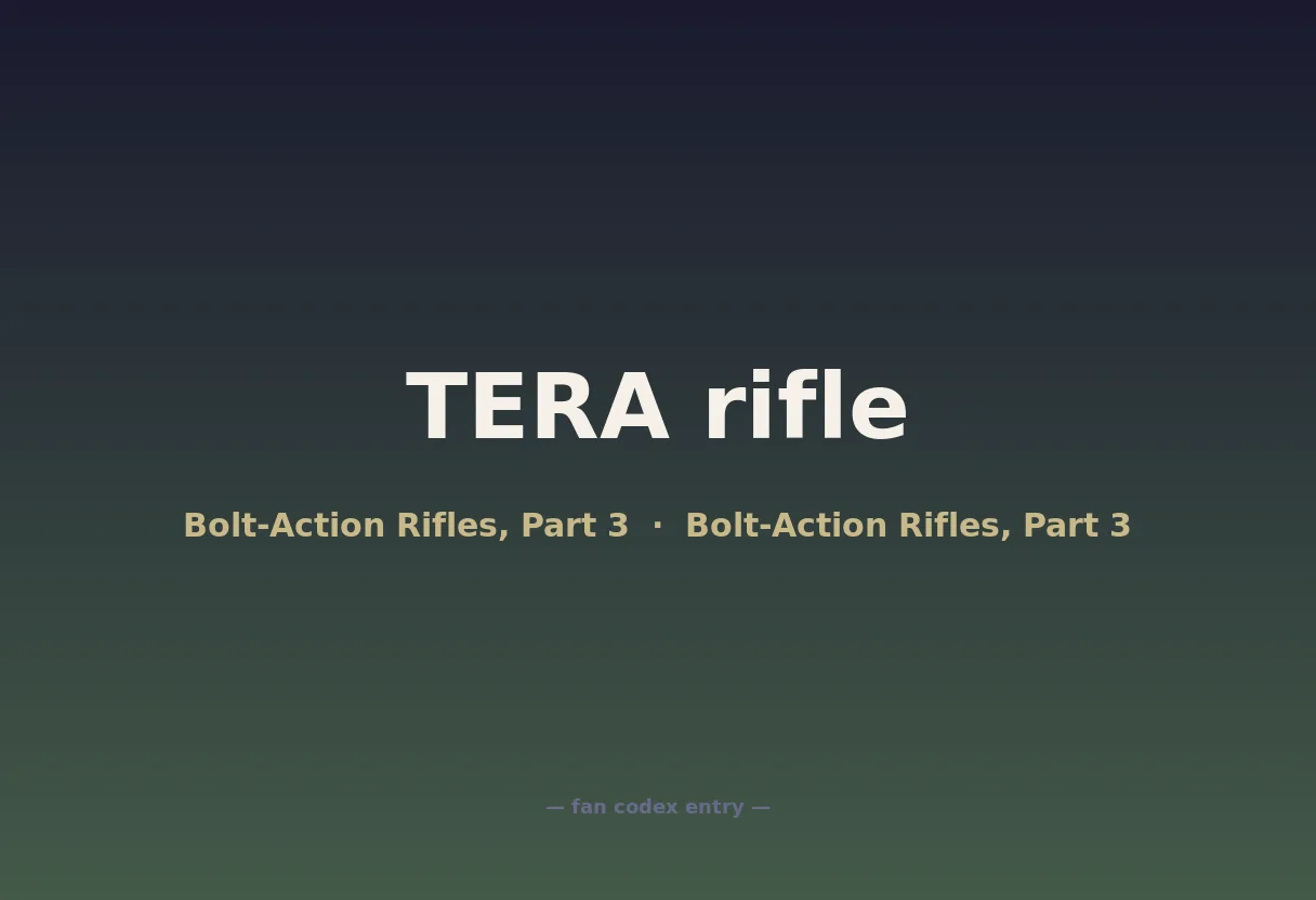 TERA rifle