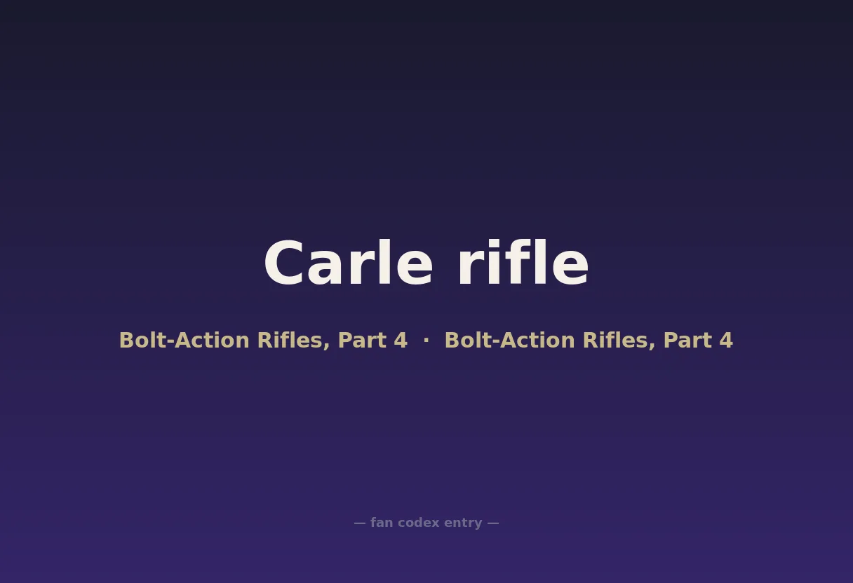 Carle rifle
