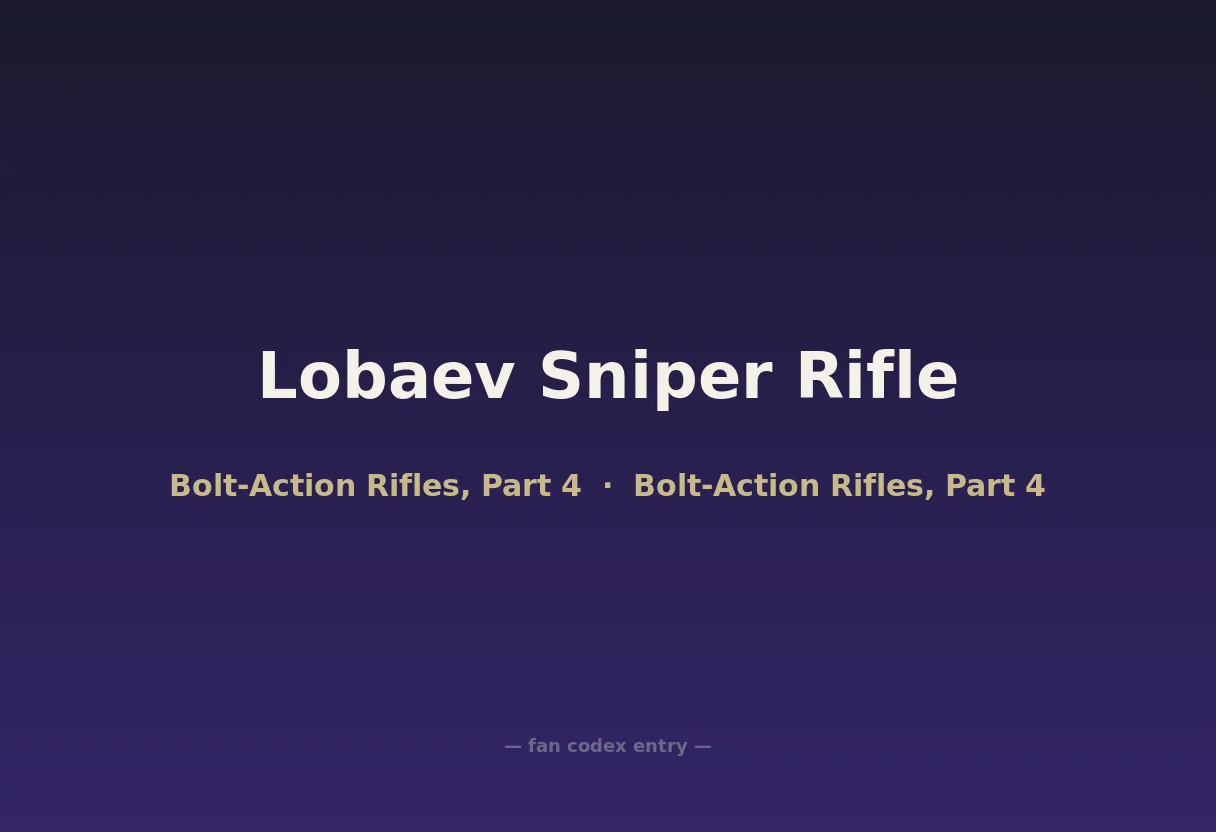 Lobaev Sniper Rifle