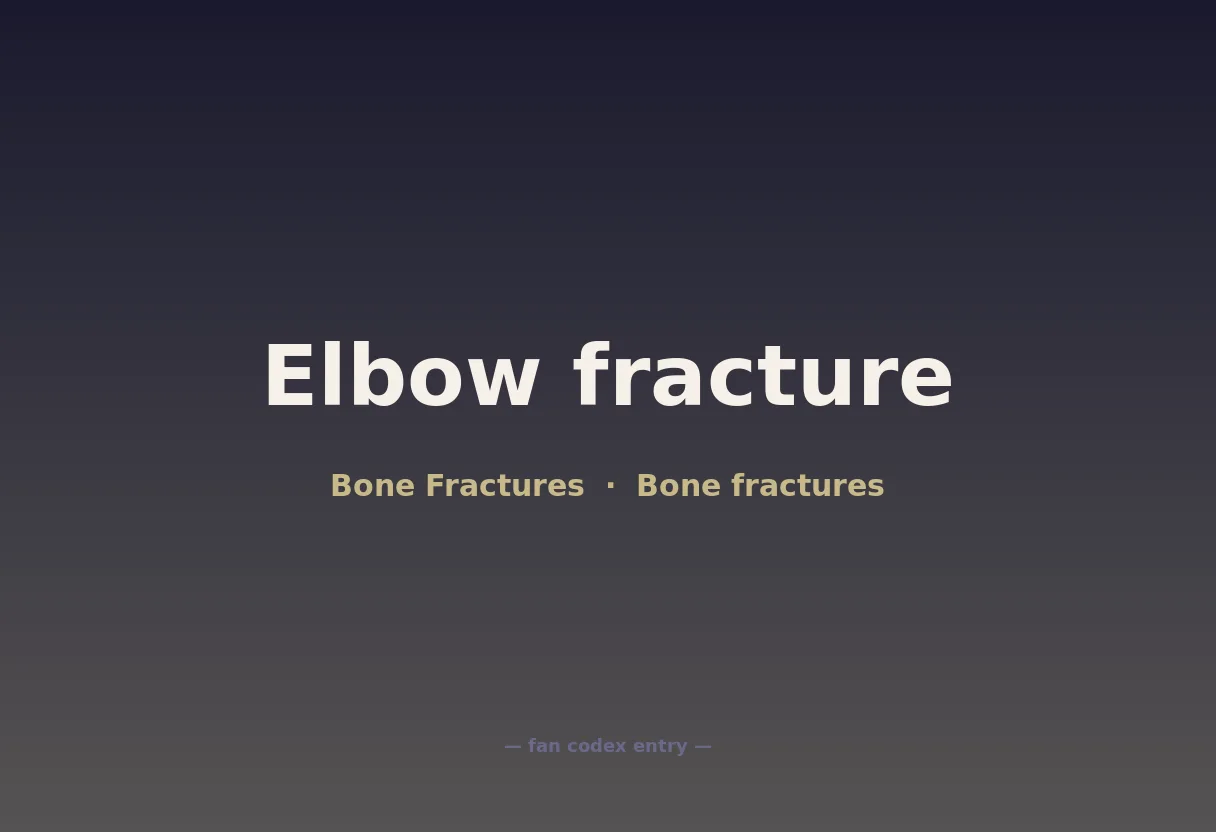 Elbow fracture