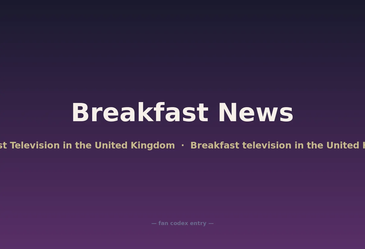Breakfast News