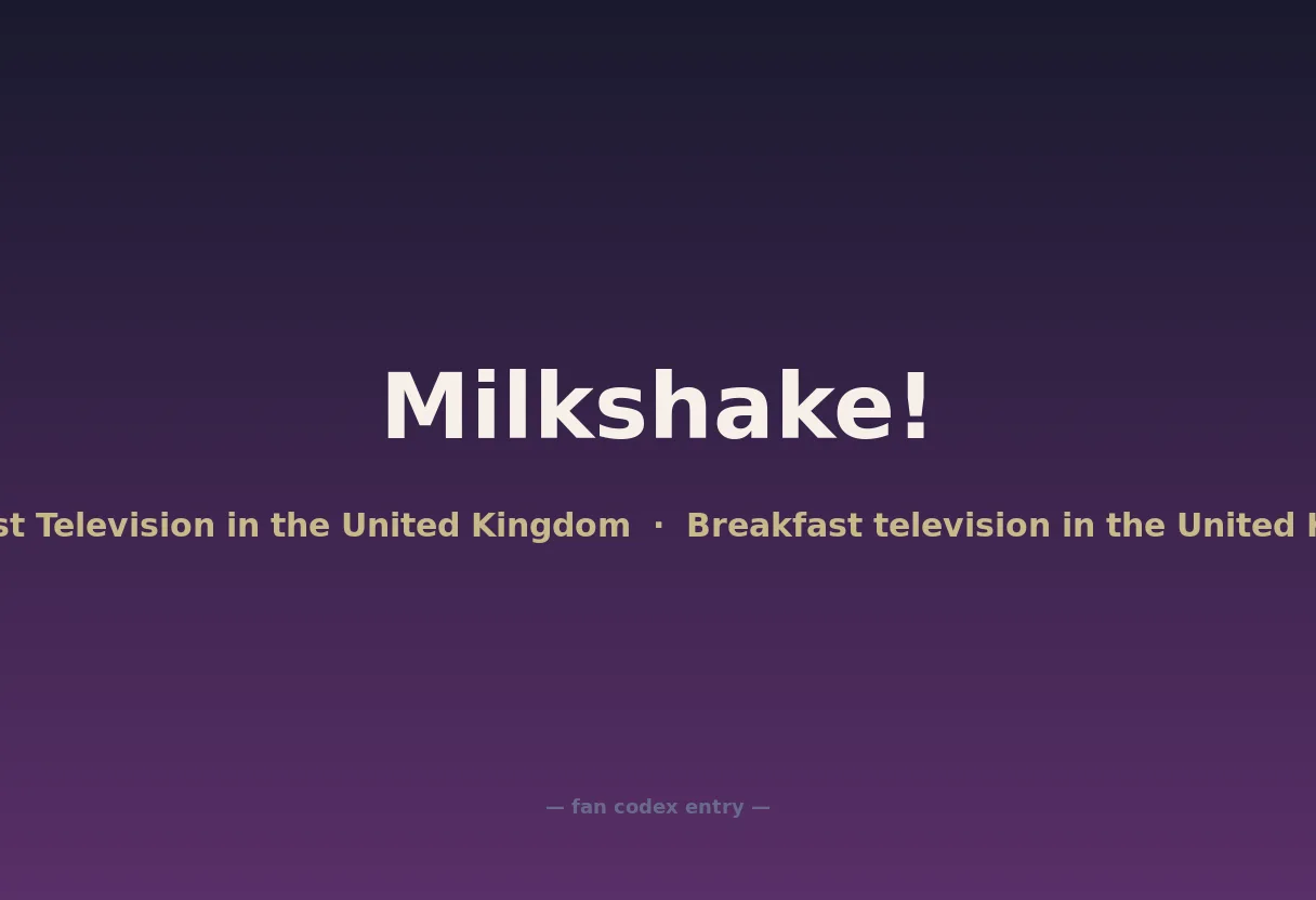 Milkshake!