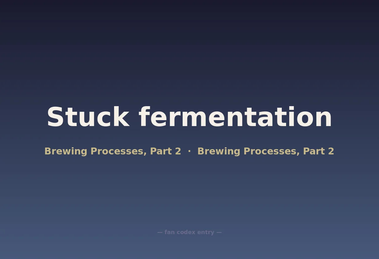 Stuck fermentation