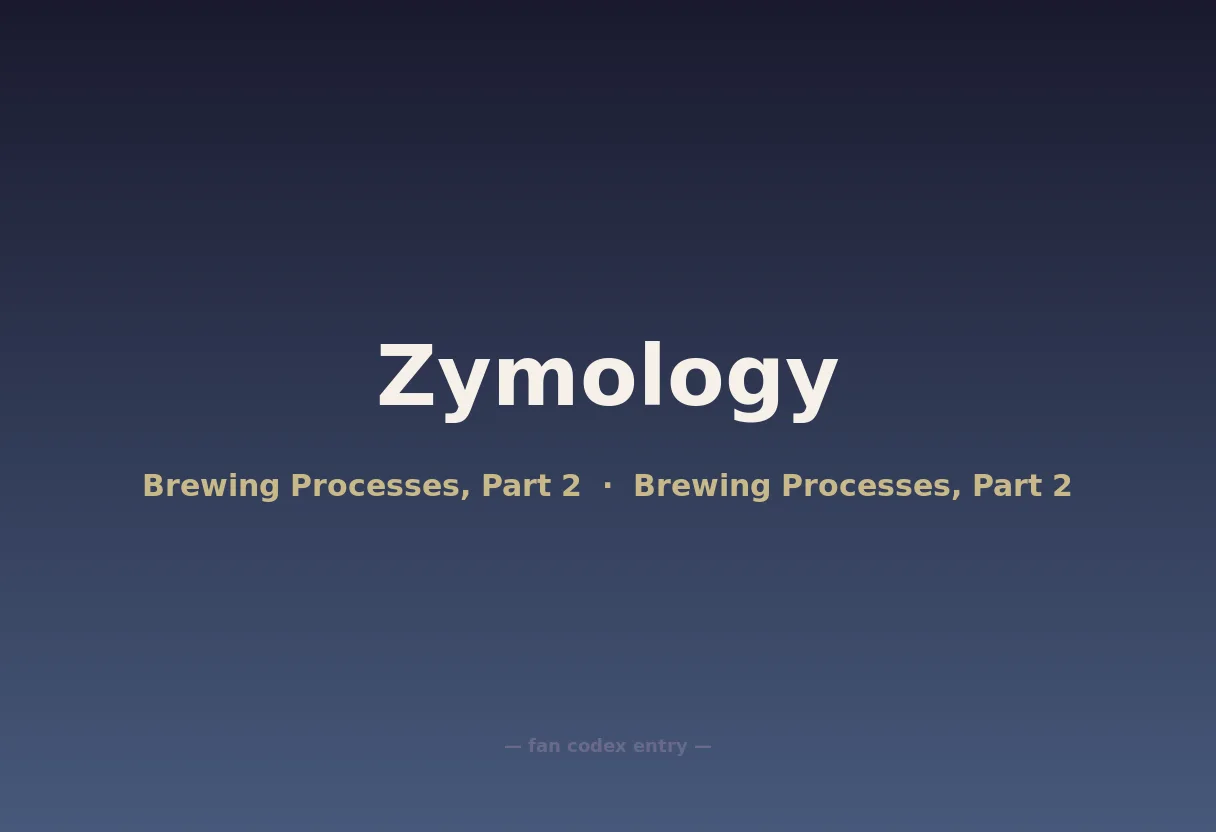 Zymology
