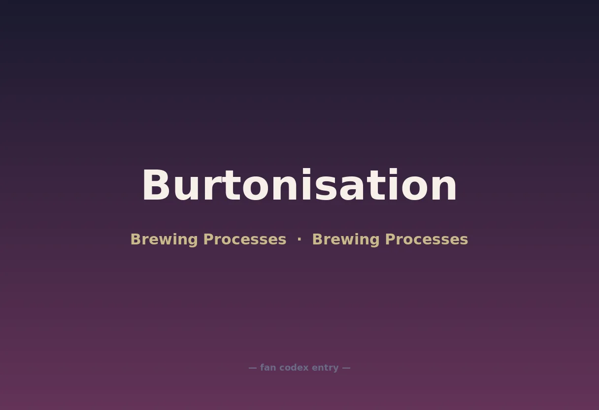 Burtonisation