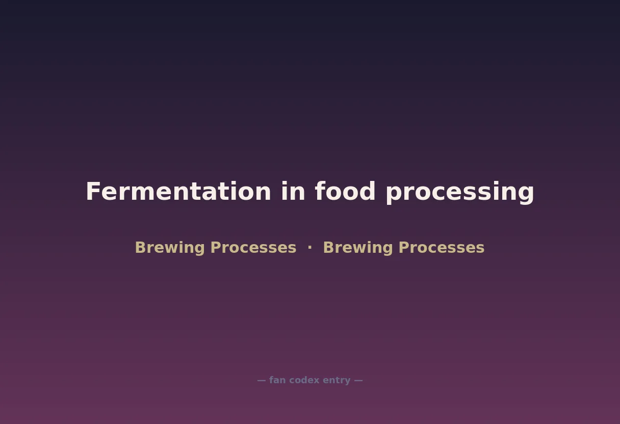 Fermentation in food processing